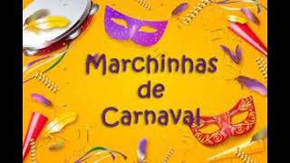 1 HORA DE MARCHINHAS DE CARNAVAL ANTIGAS AS MELHORES [upl. by Eilama]