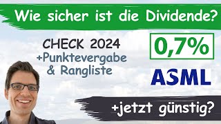 ASML Aktienanalyse 2024 Wie sicher ist die Dividende günstig bewertet [upl. by Pliner757]