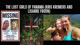 Unraveling the Mystery Kris Kremers and Lisanne Froons Disappearance in Panama True Crime [upl. by Leummas183]