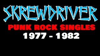 Skrewdriver  Punk Rock Singles 1977  1982 [upl. by Amando]