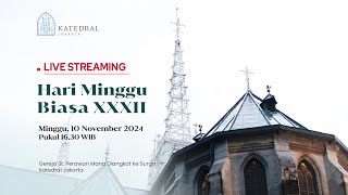 MISA HARI MINGGU BIASA XXXII MINGGU 10 NONEMBER 2024 PK 1630 WIB [upl. by Nosliw]