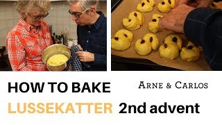 2nd of Advent 2019 Special How to bake Lussekatter Safran Buns by ARNE amp CARLOS [upl. by Aubigny897]