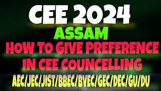 How to give preference in assam CEE counselling [upl. by Lajet]