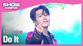 COMEBACK 영재Youngjae  Do It l Show Champion l EP500 l 231115 [upl. by Ondine]