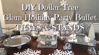 DIY Dollar Tree Glam New Years Buffet Trays amp Stands [upl. by Ettevi116]