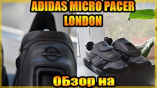 Обзор на ADIDAS MICROPACER X R1 X Londonoverview on Adidas micropacerxR1xLondon Sneakers Adidas [upl. by Anatniuq]