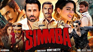 Simmba Full Movie  Ranveer Singh  Sara Ali Khan  Sonu Sood  Ajay Devgan  Review amp Facts HD [upl. by Mendoza]