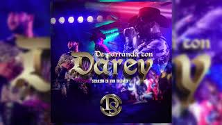 Dareyes De La Sierra  De Parranda Con Darey En Vivo Disco Completo [upl. by Lordan]