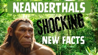 Neantherdals Top Five Shocking LittleKnown Facts [upl. by Largent683]