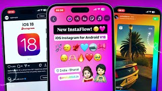 New iOS Instagram on Android New Update iPhone Story  iOS 174 Emojis Font  InstaFlow V18 🍎 [upl. by Aicineohp173]