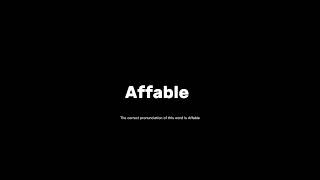 How to pronounce affable grammar pronunciationguide [upl. by Atinaj]