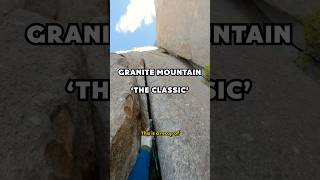 Granite Mountain ‘The Classic’ 57 with Lover’s Crack Variation 58 rockclimbing adventure [upl. by Anoj845]