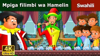 Mpiga filimbi wa Hamelin  Pied Piper Of Hamelin in Swahil  Swahili Fairy Tales [upl. by Lairbag]