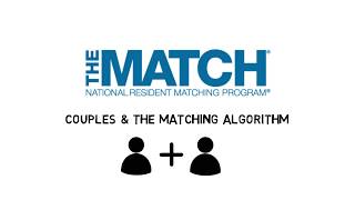 Couples and the NRMP Matching Algorithm [upl. by Aissatsana]