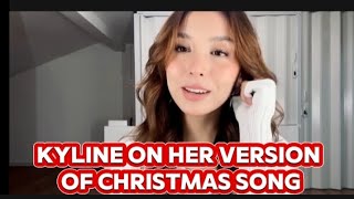 🔴KYLINE ALCANTARA HAVE A LITTLE MERRY CHRISTMAS ON HER VERSION [upl. by Nomar]