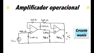 Amplificador operacional  Problema de circuitos eléctricos I [upl. by Nrobyalc]