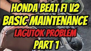 Basic Maintenance Honda Beat fi v2  Lagutok Problem Part 1 [upl. by Ahsemik374]