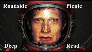 Roadside Picnic Explained [upl. by Namrak522]