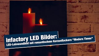 infactory LED Bilder LEDLeinwandbild mit romantischem Kerzenflackern quotModern Timesquot [upl. by Valera]