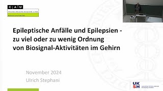 Epileptische Anfälle und Epilepsien – zu viel zu wenig Ordnung der BiosignalAktivitäten im Gehirn [upl. by Tebor]