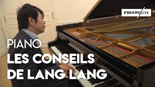 Les conseils du célèbre pianiste Lang Lang pour jouer au piano [upl. by Wendalyn]