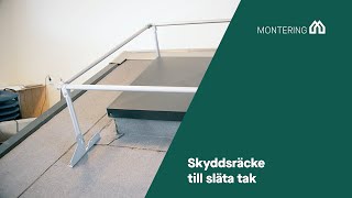 Montering Skyddsräcke till släta tak [upl. by Relyhcs839]