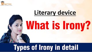 What is Irony  Types of Irony  Literary Device Irony  Literary Terms in English Literature [upl. by Hurwitz]