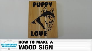 How To Make A Wood Sign [upl. by Jammal450]