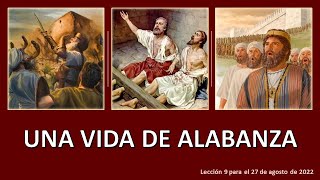 Lección 9 Una vida de alabanza [upl. by Oesile335]