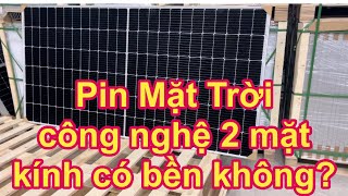 Solar Panel  Pin Mặt Trời Longi 450w 2 mặt kính có bền không [upl. by Trilby509]