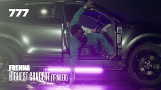 Frenna  Highest Concert trailer [upl. by Justinn]