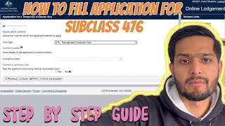 FILLING OUT SUBCLASS 476 VISA APPLICATION  STEP BY STEP GUIDE [upl. by Caesaria]