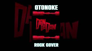 DAN DA DAN  Otonoke  Rock Version dandadan creepynuts otonoke [upl. by Chester95]