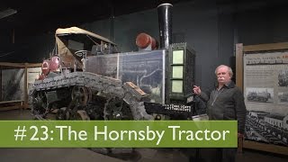 Tank Chats 23 Hornsby Tractor  The Tank Museum [upl. by Waneta]