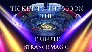 ELOStrange Magic Ticket to the Moon The ELO experience [upl. by Madai]