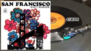 Scott McKenzie  San Francisco 1967 CBS  2816Vinyl 7quot Single 45 RPM [upl. by Elazaro37]