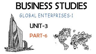 GLOBAL ENTERPRISES BUSINESS STUDIES UNIT3 CBSEPART 5PRIVATE PUBLIC AND GLOBAL ENTERPRISES [upl. by Darrill217]