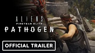 Aliens Fireteam Elite  Official Pathogen Gameplay Trailer [upl. by Dat458]