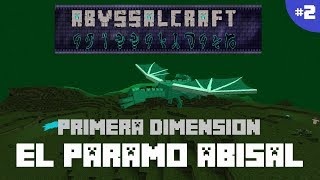 Abyssalcraft 1122 tutorial  PRIMERA DIMENSIÓN El páramo abisal y segunda llave  MINECRAFT MOD [upl. by Zehcnas]