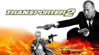 Transporter 2 2005 Movie  Jason Statham Alessandro Gassmann Amber Valletta  Review and Facts [upl. by Mauer520]