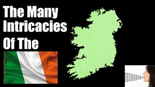 An Irishmans Guide to the Irish Accent [upl. by Secnarfyram]