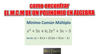 Como sacar el minimo comun multiplo de un polinomio en Algebra [upl. by Nil]