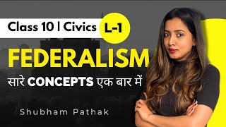 Federalism Full Chapter  L 1  CBSE Class 10 Civics  Federalism in Hindi  Shubham Pathak [upl. by Loma]