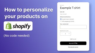 Personalize Products on Shopify [upl. by Peskoff347]