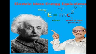 Module 18 Einstein Mass Energy Relation or MassEnergy Equivalence [upl. by Aekerly]