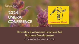 How May Biodynamic Practices Aid Business Development from the 2024 UMARI Conference [upl. by Gnat]