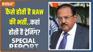 Special Report RAW क्या है कैसे काम करती है   Research and Analysis Wing  How Become Raw Agent [upl. by Kalin]