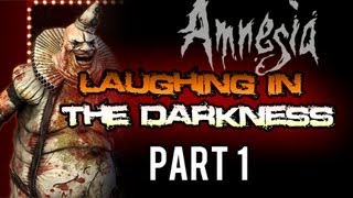 AMNESIA Laughing in the Darkness CHAPTER 1  Part 12  Spaß im Funhouse FACECAM [upl. by Loftis195]