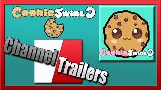 CookieSwirlC  Channel Trailer [upl. by Clellan536]