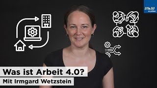 Die Zukunft der Arbeit Arbeitswelt 40 im Überblick [upl. by Redienhcs]